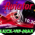 207luck - VIP Max